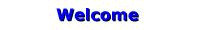 Welcome